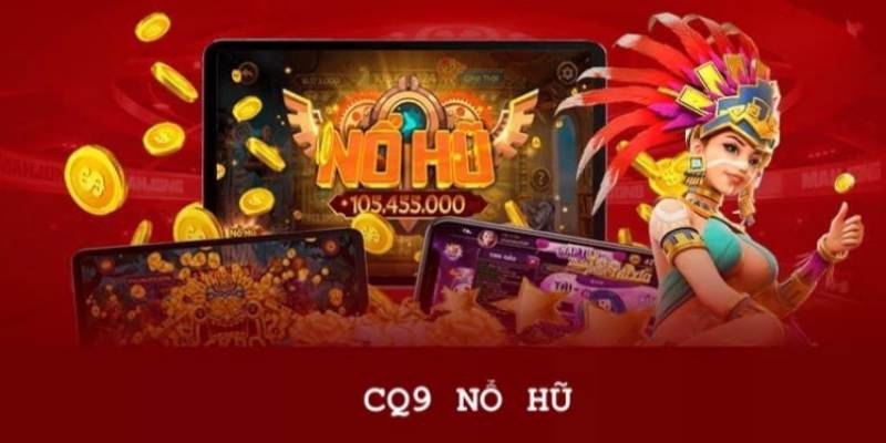 Nổ hũ CQ9