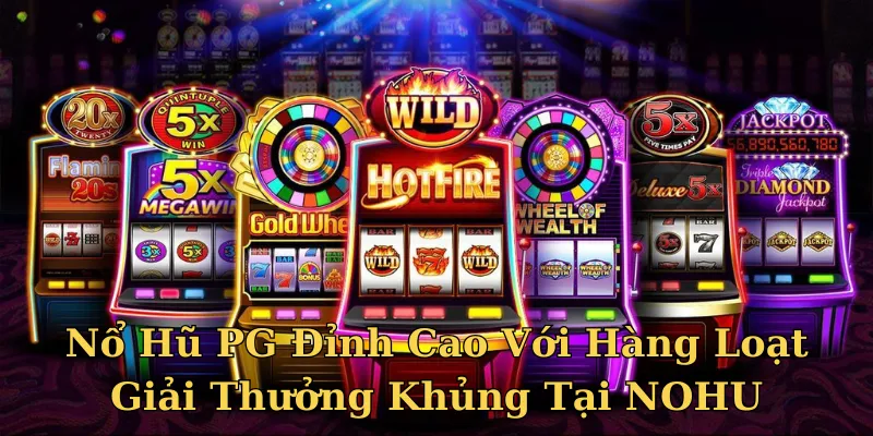 Nổ hũ PG